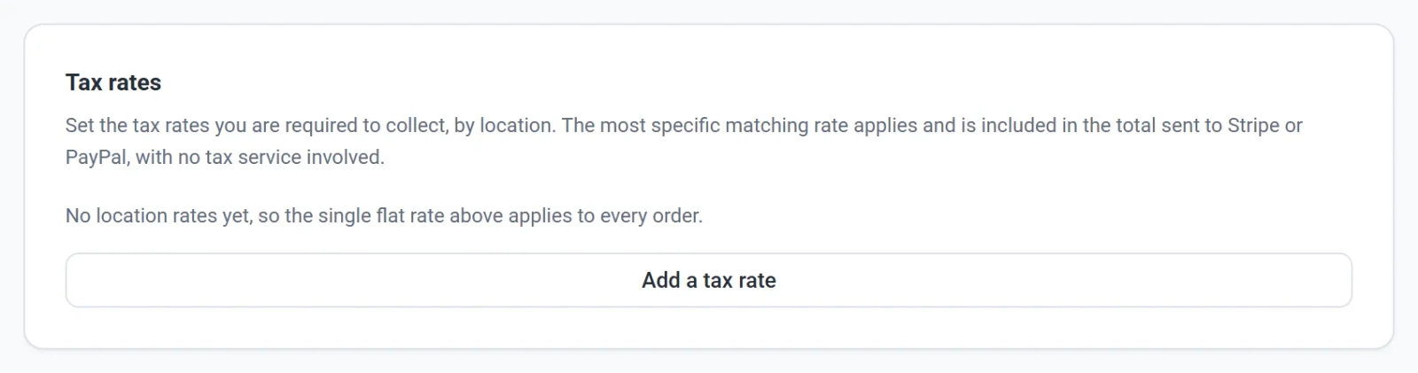 The Tax rates card with a note that no location rates exist yet and an Add a tax rate button