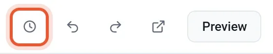 The editor top bar with the Backups clock icon highlighted, followed by the undo and redo arrows and the Preview button