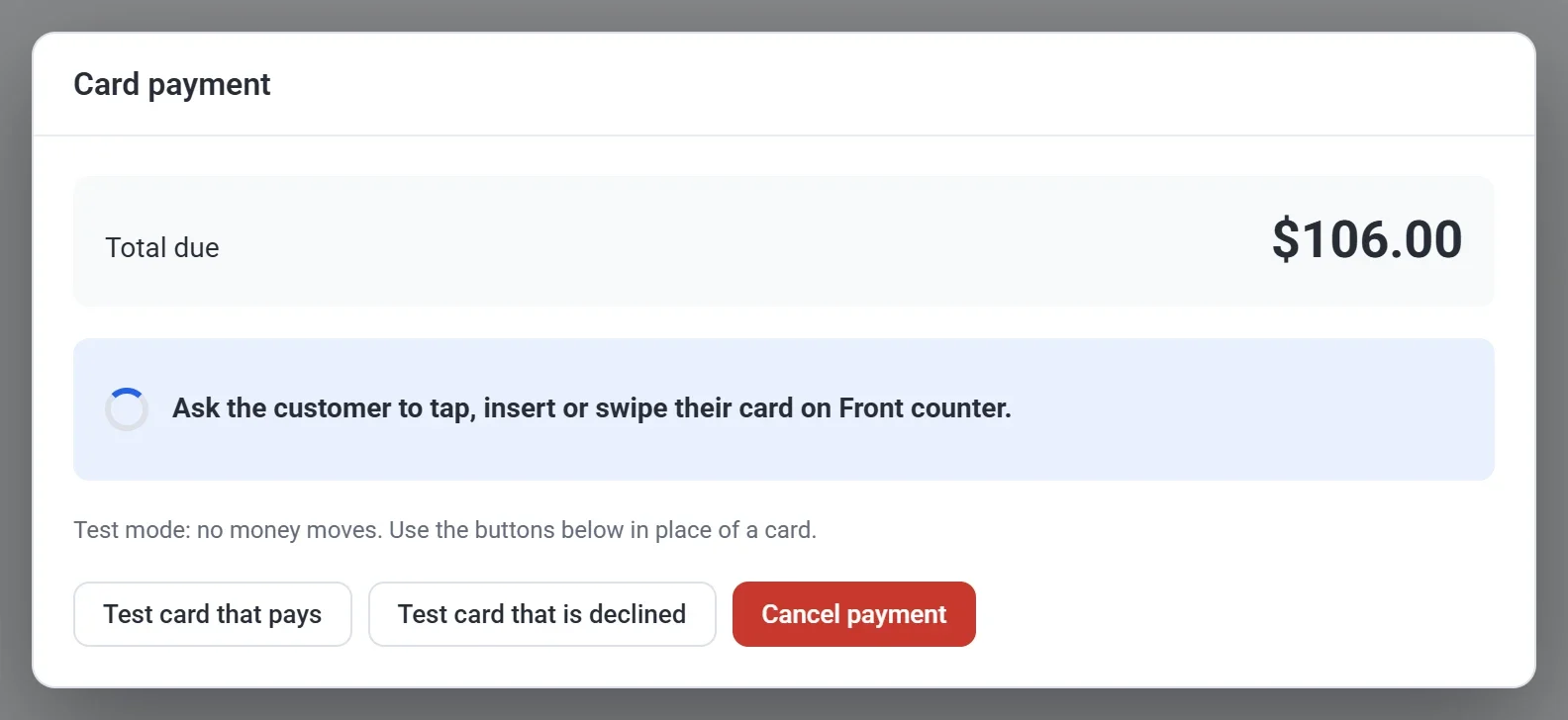The Card payment window asking the customer to tap, insert or swipe their card on the Front counter reader, with the test mode buttons below