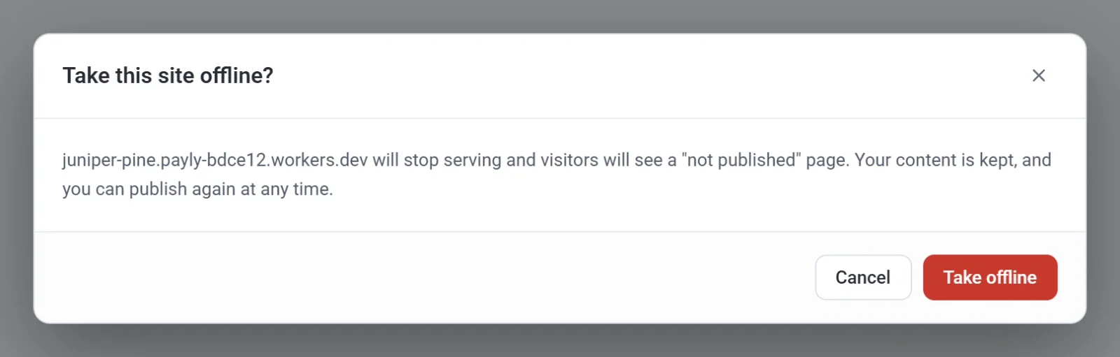 The Take this site offline dialog, explaining that visitors will see a not published page and that your content is kept
