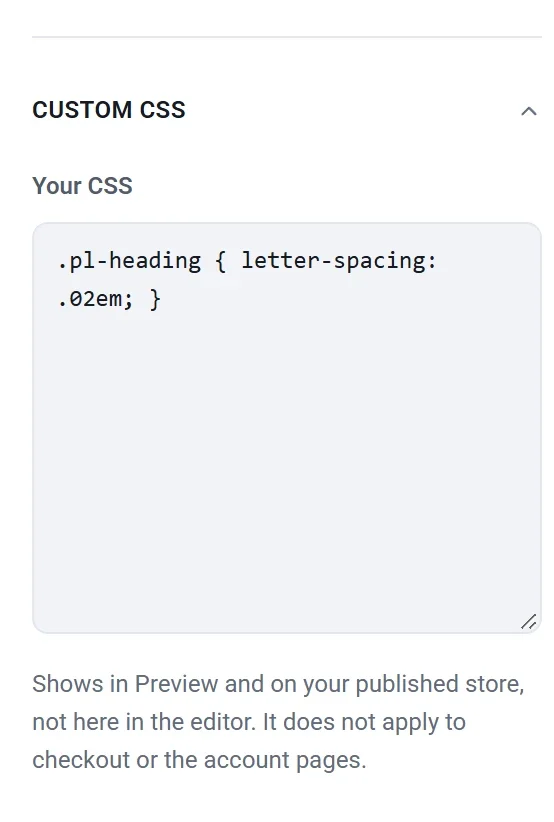 The Site design tab in the editor, with the Custom CSS section open and a CSS rule typed in the Your CSS box