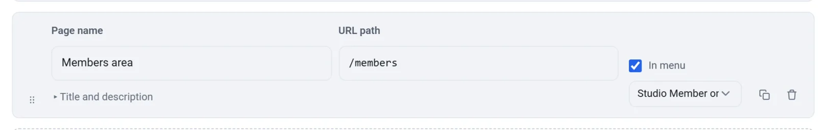 A page named Members area with its visibility list set to Studio Member only