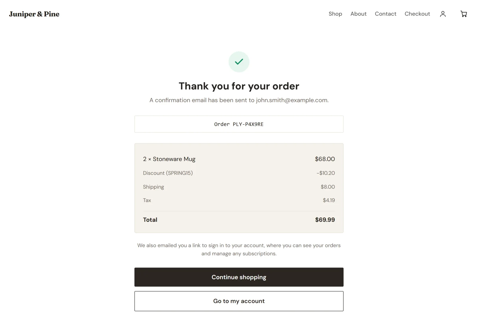 The order page after a payment: a green tick, Thank you for your order, the email address the confirmation was sent to, the order number, two Stoneware Mugs with a discount, shipping, tax and a total of $69.99, and the buttons Continue shopping and Go to my account